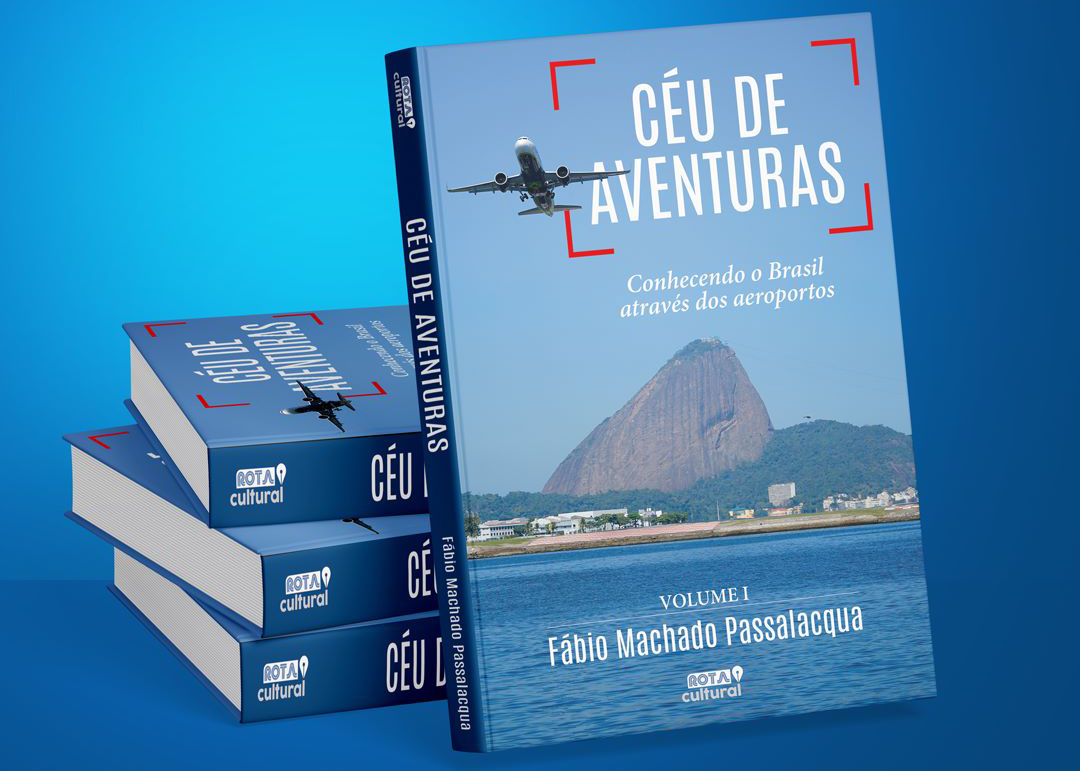 Livro “Céu de Aventuras” retrata histórias de 50 aeroportos do País
