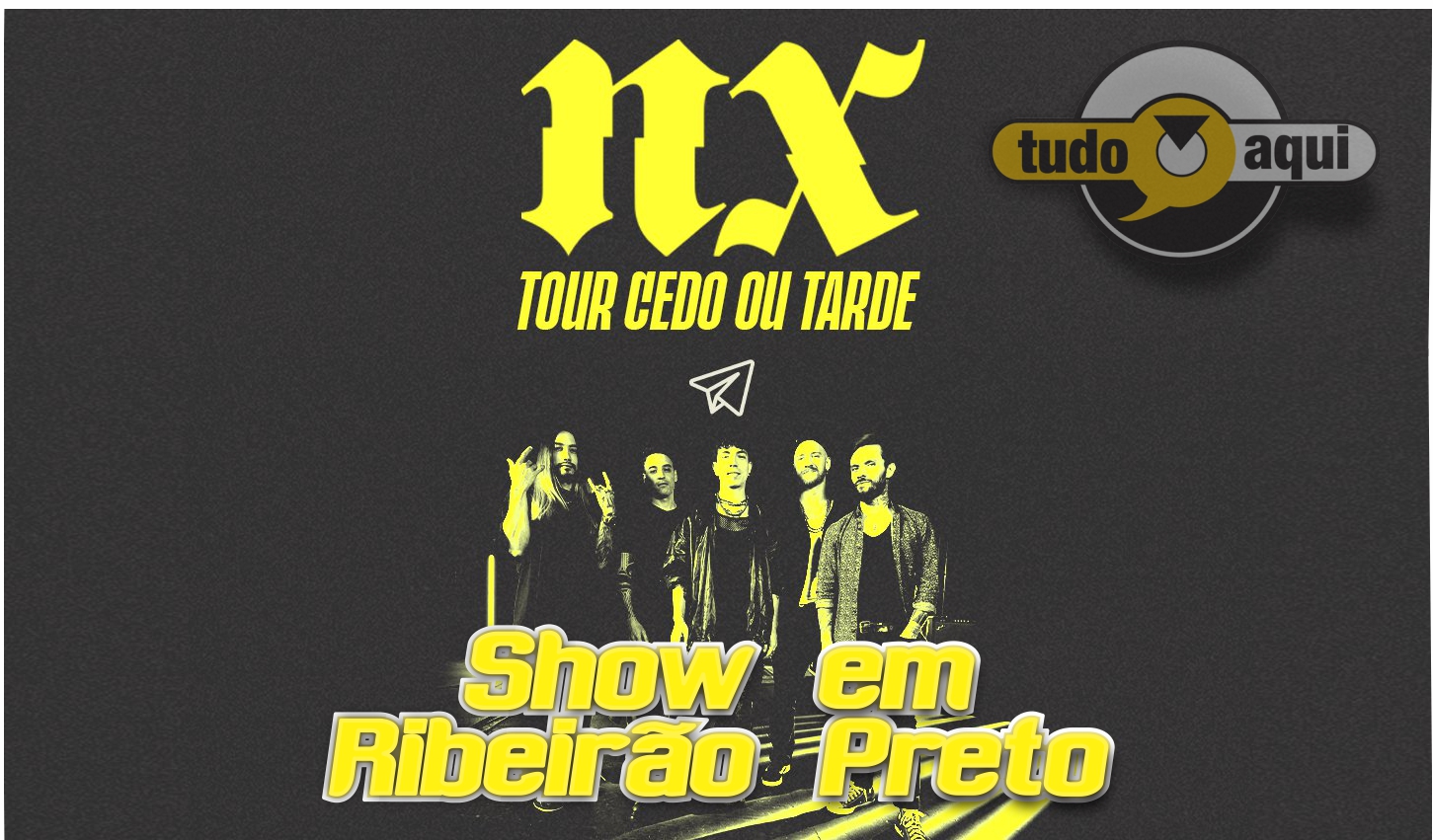 NX Zero passou por Ribeirão Preto com a turnê Cedo ou Tarde