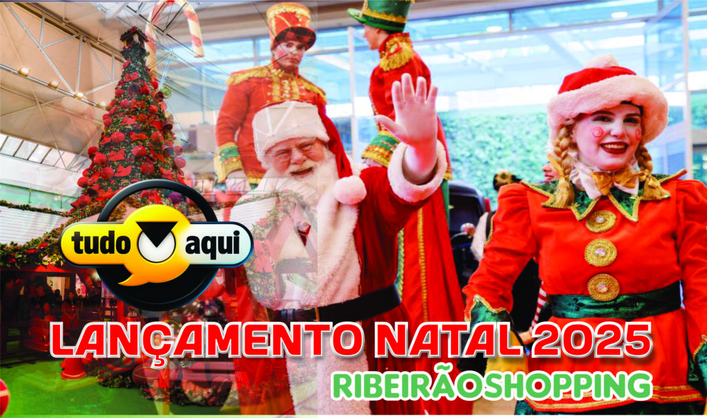 Natal 2025 no RibeirãoShopping