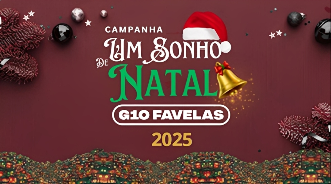 “Um Sonho de Natal” – juntos podemos transformar vidas e o G10 Favelas precisa de você para levar esperança a 5 mil famílias
